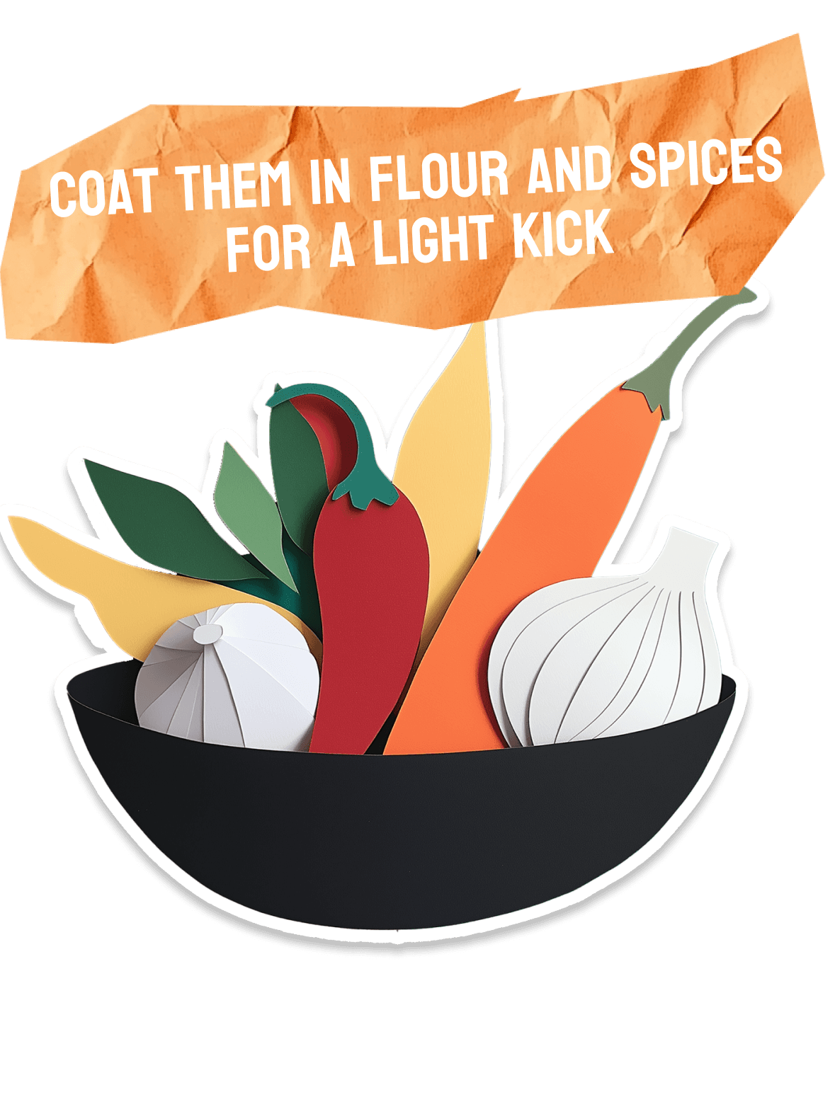 Coat them in flour and spices for a light kick